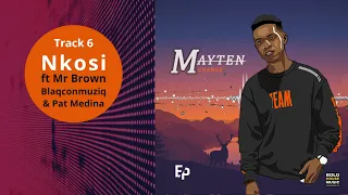 mayten nkosi ft mr brown u0026 blaqconmusic original change ep 2020 