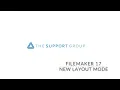 FileMaker 17 New Layout Mode