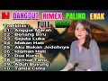 Lagu KUMPULAN DJ DANGDUT RIMEX PALING DI CARI-ANGGUR MERAH-2022
