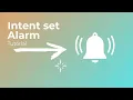 How to Intent set Alarm - Android Tutorial