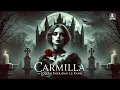 Download Lagu 🧛‍♀️💀 Carmilla: The Original Vampire Tale by Joseph Sheridan Le Fanu | Classic Gothic Horror 🖤📖