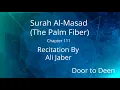 Download Lagu Surah Al-Masad (The Palm Fiber) Ali Jaber  Quran Recitation