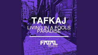living in a fools paradise original mix 