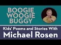 Boogy Woogy Buggy | PERFORMANCE |  Kids' Poems and Stories With Michael Rosen