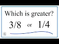 Which fraction is greater or