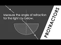 Measure the Angle of Refraction using a Protractor - WORKED EXAMPLE