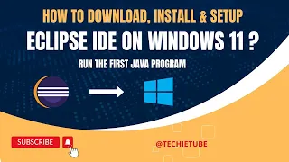 How to Download Install Eclipse on Windows 11 Setup Eclipse IDE Run First Java Program 2024
