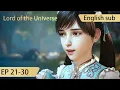 Download Lagu [Eng Sub] Lord of the Universe 21-30 full episode Wan Jie Shen Zhu highlights