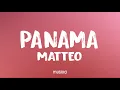 Download Lagu Matteo - Panama (Lyrics)