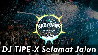 Download Tipe-X - Selamat Jalan | DJ REMIX BREAKBEAT FULL BASS MP3