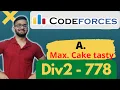 A Maximum Cake Tastiness Level A Codeforces Round 778 Division 1 Division 2