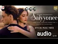 Saiyyonee song audio // Asim Riaz full song latest