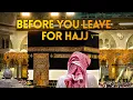 Complete Hajj Guide Everything You Need to Know Before You Go