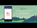 Android Development Tutorial - Circle Seek Bar