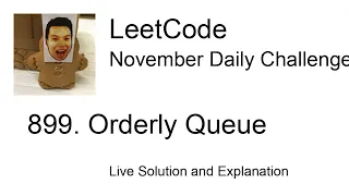 Daily Leetcode Nov 06 2022 - 899 Orderly Queue