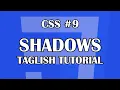 CSS - SHADOWS Tagalog-English CSS Tutorial For Beginners