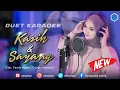 Download Lagu KASIH DAN SAYANG - ( Rhoma Irama ) || KARAOKE DUET UNTUK COWOK | AzmyUpil