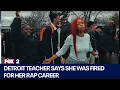 Detroit teacher allegedly fired over her rap career