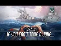 Download Lagu World of Warships - If You Can't Take A Joke