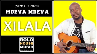 mdeva mdeva xilala new hit 2020 