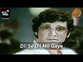 Lagu Dil Se Mile Dil | Reimagined Music Cover | Romantic Kishore Kumar Classic