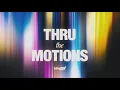 Download Lagu veggi - THRU THE MOTIONS