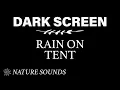 Download Lagu Rain on Tent Sounds for Sleeping BLACK SCREEN  | Dark Screen Nature Sound | Pure Relaxing Sounds