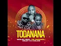 TODANANA  DEEJAY BINO X DR TAWANDA & NELCY-B