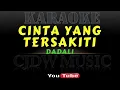 Download Lagu [KARAOKE] Dadali cinta yang tersakiti cover+Lyrics