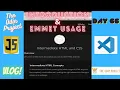 The Odin Project VLOG Day 66 CODING For BEGINNERS Intermediate Intro Emmet