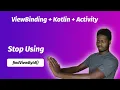 How to use ViewBinding in Kotlin Activities