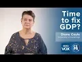 Time to fix GDP