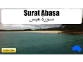 Download Lagu Bandar baleela 2016  Surah Abasa | english translation | -  امام الحرم الشيخ بندر بليلة سورة عبس