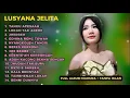 Download Lagu KOMPILASI LUSYANA JELITA - FULL ALBUM MADURA + TANPA IKLAN - ANGU APESAAH, BERES KERRONG