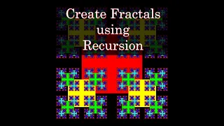 Creating fractals using recursion