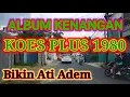 Lagu Nonstops kenangan 80an KOES PLUS Gayeng 2026 teman santai