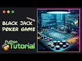 Python Tutorial Console based Blackjack game