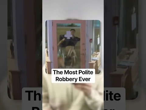 The Most Polite Robbery Ever
