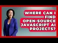 Where Can I Find Open-Source JavaScript AI Projects - Learning To Code With AI