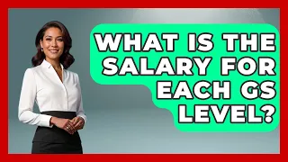 What Is The Salary For Each GS Level - Job Success Network