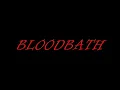 Bloodbath - Cry My Name with lyrics
