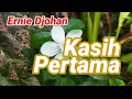 Download Lagu Kasih Pertama Ernie Djohan Tetapi Tiada Daya Hidupku Rasa Hampa Bila Kasih Sayang Hancur Jadi Abu
