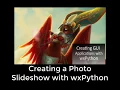 Creating a Photo Slideshow Application with wxPython