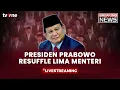 Download Lagu [BREAKING NEWS] Presiden Prabowo Resuffle dan Melantik Sejumlah Menteri Kabinet Merah Putih | tvOne