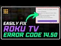 How to Fix Roku Error 14 50 Quick and Easy Troubleshooting Guide