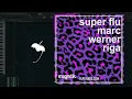 Super Flu & Marc Werner - Riga (FL Studio Remake)