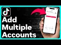 Download Lagu How To Add Multiple Accounts On TikTok