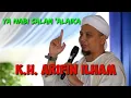 K.H. Muhammad Arifin Ilham (Alm) - Ya nabi salam 'alaika