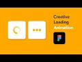 Creative Loading animation Figma Interactive Components