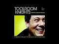 Toolroom Knights Mixed by Joachim Garraud - Mix Two (2009)